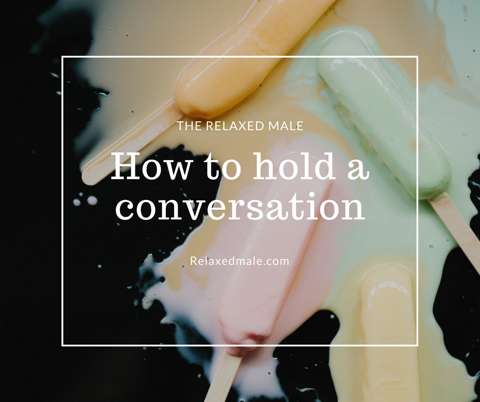 How a guy can have a meaningful conversation